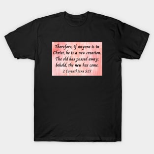 Bible Verse 2 Corinthians 5:17 T-Shirt